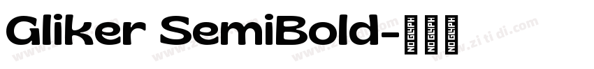 Gliker SemiBold字体转换